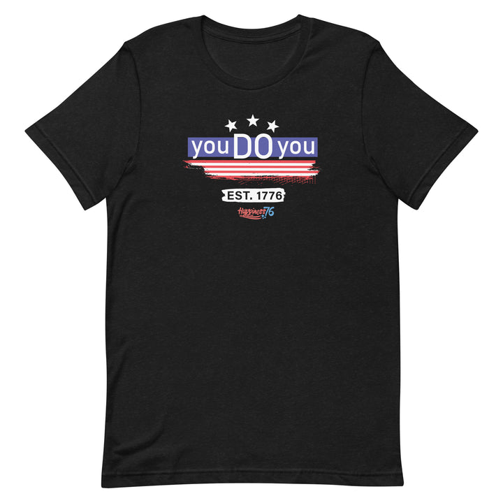 You Do You - Unisex t-shirt