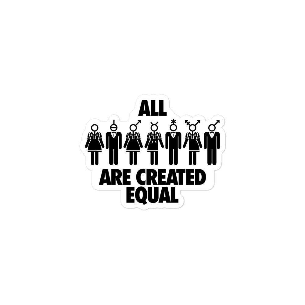 All Genders are Created Equal - Bubble-free stickers