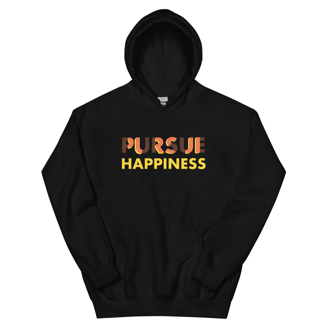 Pursue Happiness - Unisex Hoodie