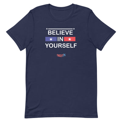 Believe in Yourself - Unisex t-shirt